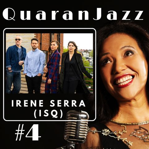 QuaranJazz episode #4 - Interview with Irene Serra