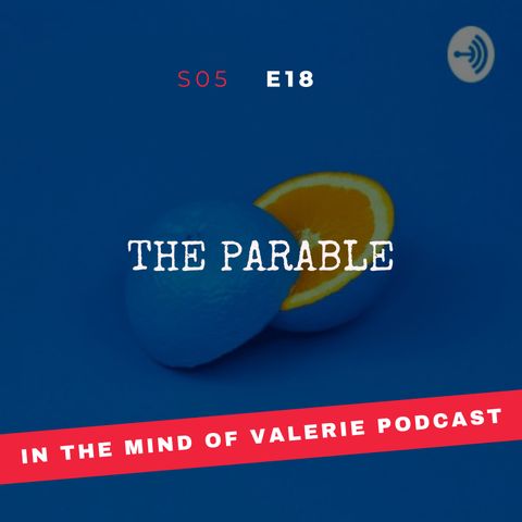S05E18: The Parable