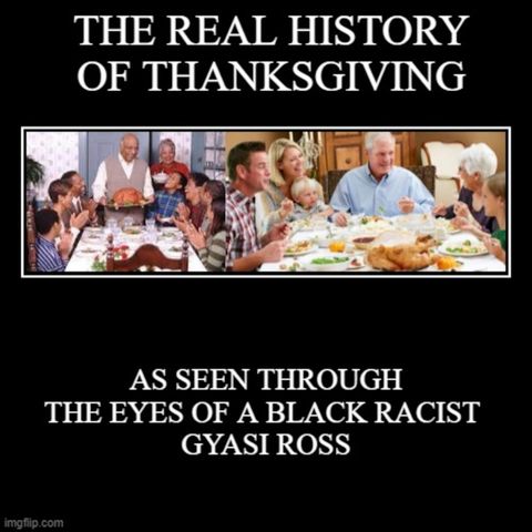 Episode 1016: NOV 23 SECRET AGENT MAN SHOW-TODAY- THE REAL HISTORY OF THANKSGIVING IN AMERICA THROUGH THE EYES  AND COMMENTARY OF A BLACK RA