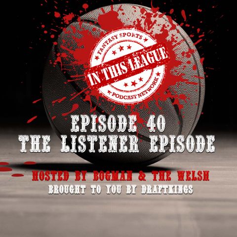Episode 40 - The Listener Episode