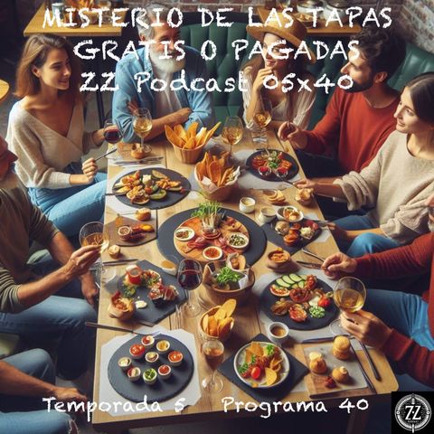 MISTERIO DE LAS TAPAS GRATIS O PAGADAS | LuisBermejo.com 05x40