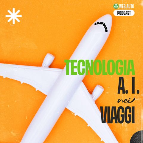 Ep #5 - La tecnologia nei viaggi: come le app stanno cambiando la nostra esperienza di viaggio
