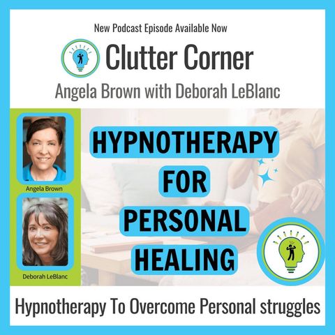 Hypnotherapy For Personal Healing with Deborah LeBlanc