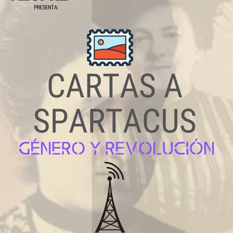 Cartas a Spartacus con Renata Turrent