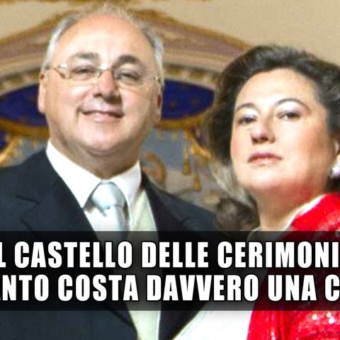 Il Castello Delle Cerimonie: Quanto Costa Davvero Una Cena! 