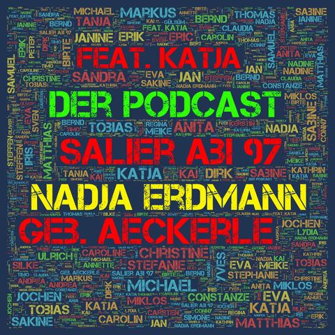 Folge 17 - Nadja Erdmann, geb. Aeckerle feat. Katja