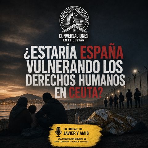 ¿Estaría España vulnerando los derechos humanos en Ceuta?  | Javier Lopez Olmos