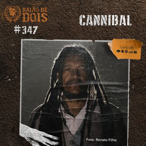 #347 - Cannibal