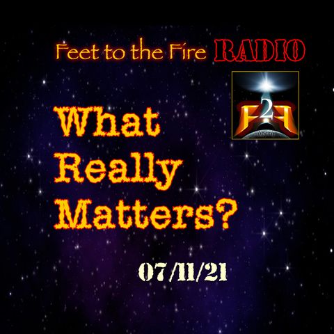 F2F Radio: What Really Matters During These Times?