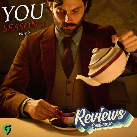 YOU Season 4 Part 2 Spoilers Review