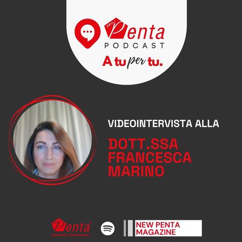 PENTA MAGAZINE - Intervista Dott.ssa Francesca Marino
