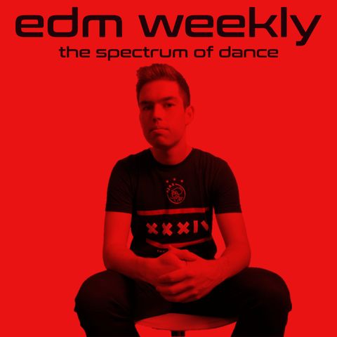EDM Weekly Episode 335