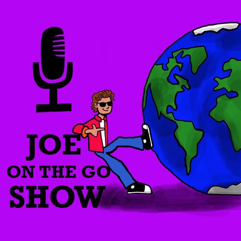 Joe On The Go Show Intro Episode