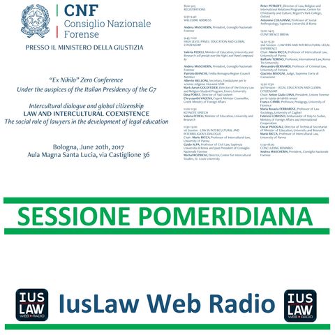 SESSIONE POMERIDIANA - LAW AND INTERCULTURAL COEXISTENCE: the social role of lawyers in the development of legal education