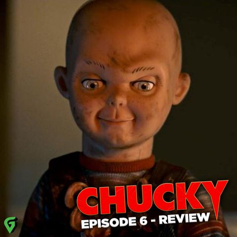 Chucky S2 Episode 6 Spoilers Review