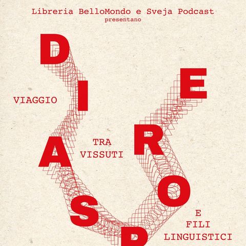 Diaspore - viaggio tra vissuti e fili linguistici con Igiaba Scego, Rahma Nur e Tommaso Visone
