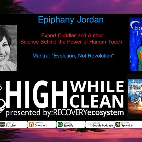 Ep. 053: Epiphany Jordan: Professional Cuddler and the Power Behind Human Touch