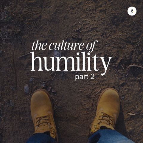 The Culture of Humility - Part 2 | Andy Yeoh
