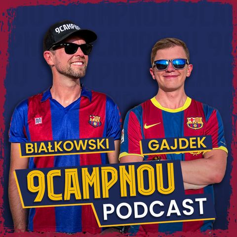 9CAMPNOU podcast #2