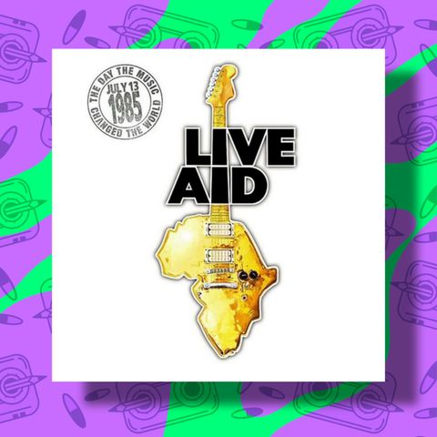 Pillola 2 - Live Aid
