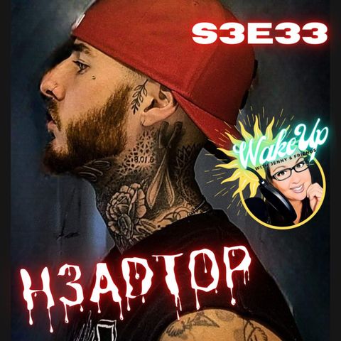 S3E33 - H3ADTOP