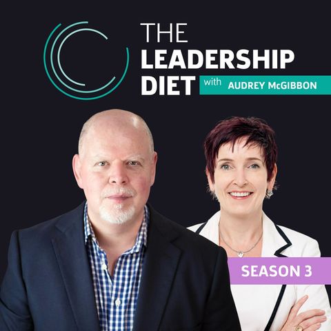 What has wellness got to do with leadership? A conversation with Audrey McGibbon