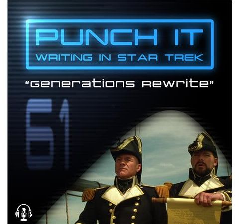 Punch It 61 - Generations Rewrite