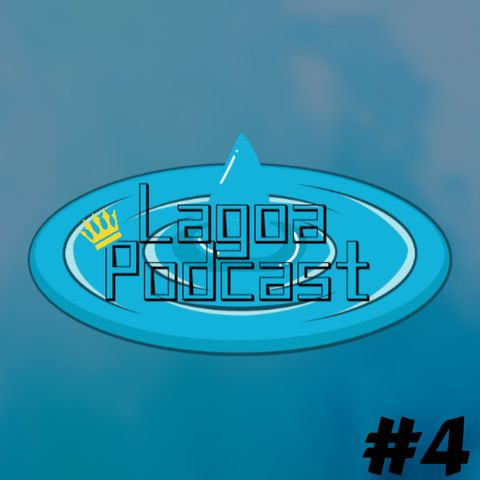 Lagoa Podcast Ep.4 - JOGOS