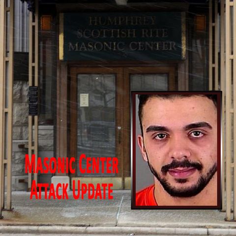 July 2017:  Masonic Center Attack Update