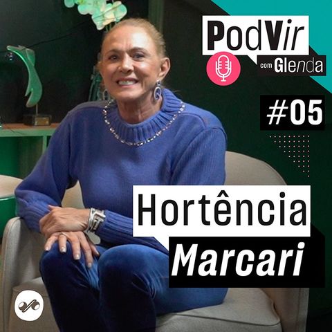 PodVir com Glenda entrevista Hortência Marcari #5