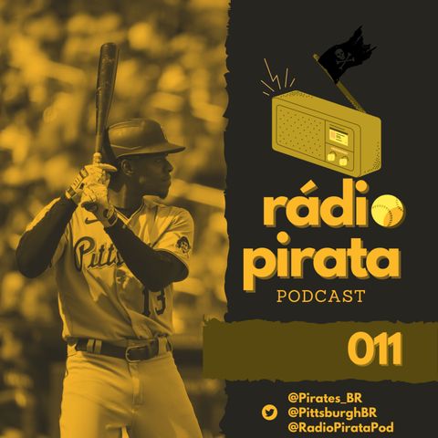 Rádio Pirata 011 - Mais 8 anos de Ke'Bryan Hayes e o Opening Weekend
