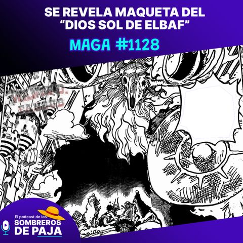 One Piece Manga #1128 - Se siente la nostalgia de una “última aventura de reino”, Oda rompe teorías y no era una ilusión, pero sí ¿un cuarto