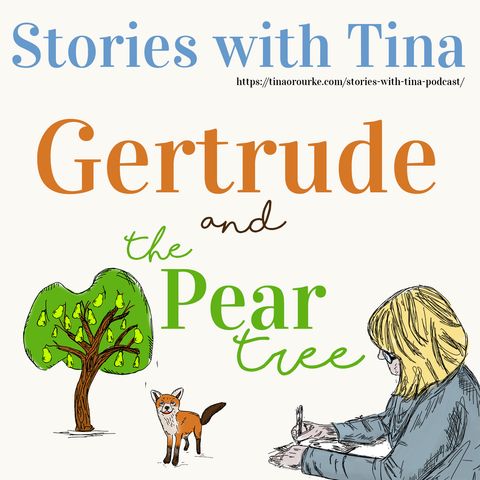 Gertrude and the Pear Tree