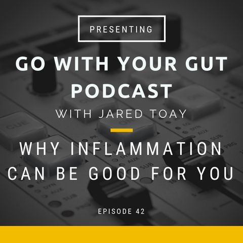 Why Inflammation Can Be Good For You