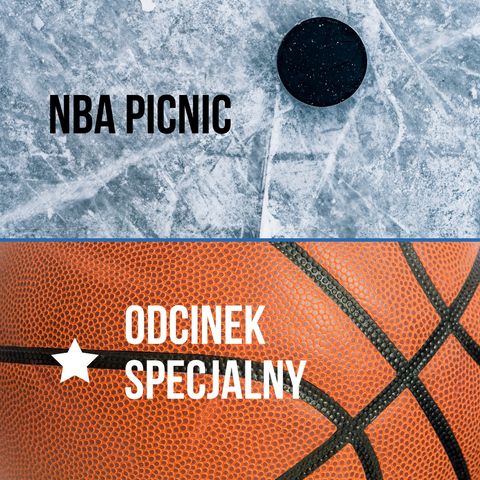 NBA Picnic - Odcinek 3 (Specjalny)