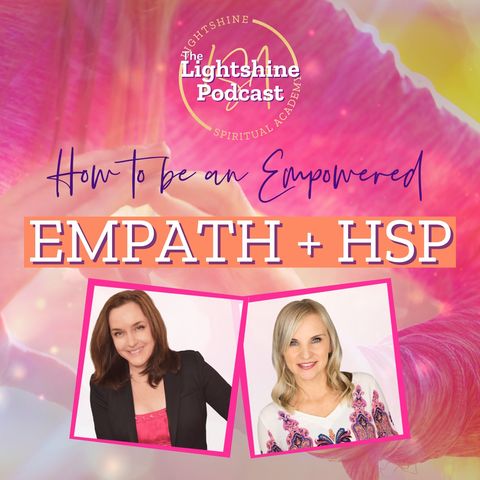 32: Empath and Highly Sensitive Person