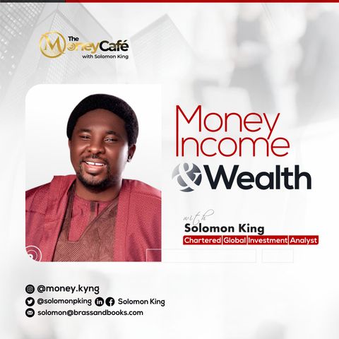Money, Income & Wealth