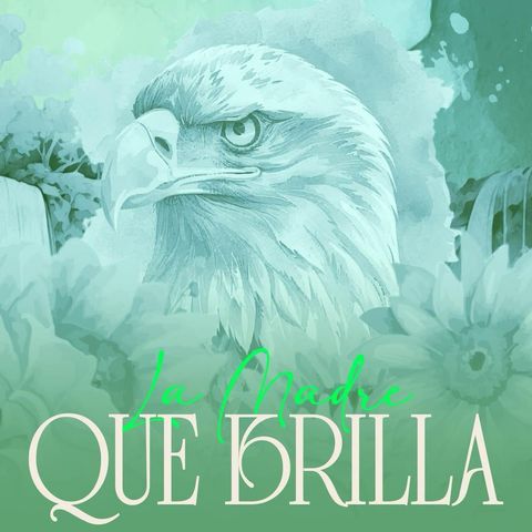 La Madre Que Brilla