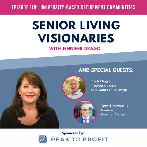 Episode 118: University-Based Retirement Communities