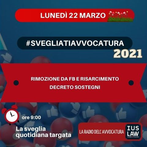 RIMOZIONE DA FB E RISARCIMENTO - DECRETO SOSTEGNI - #SvegliatiAvvocatura