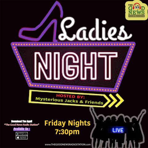 Ladies night Radio Show - Episode #20 - Bossy vs Boss Guest El_iHoole