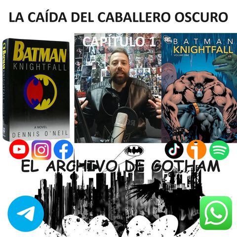 203 - Cap1 - La caída del caballero oscuro