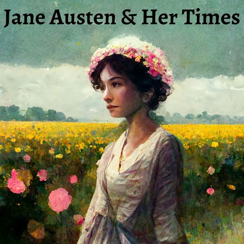 Chapter 4 - Jane Austen and Her Times