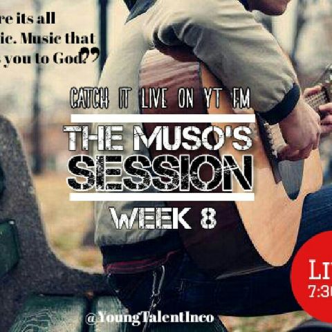 The Muso's Session Week 8