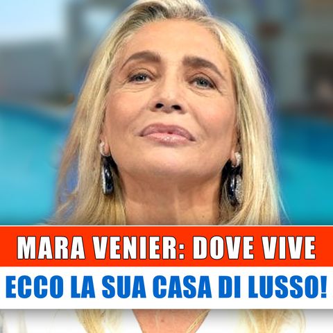 Mara Venier, Dove Vive: Ecco La Casa Di Lusso!