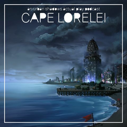 Cape Lorelei - Episode 10 | “Why do I love” You, Sir?