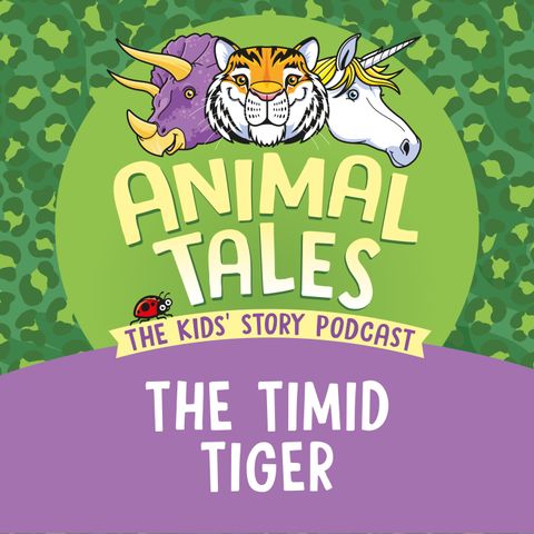 The Timid Tiger