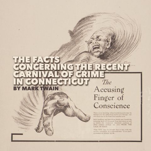 The Facts Concerning the Recent Carnival of Crime in Connecticut by Mark Twain