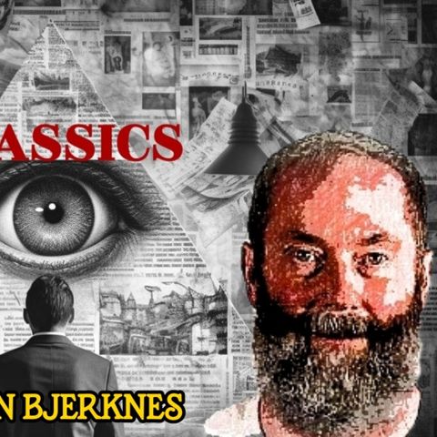 FKN Classics: Beware the World to Come - Satanic Secrets of Jesus | Christopher Jon Bjerknes