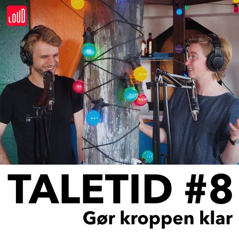 #8 - Gør kroppen klar